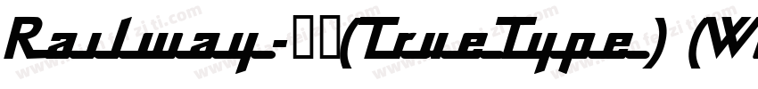 Railway-常规(TrueType) (Western)字体转换